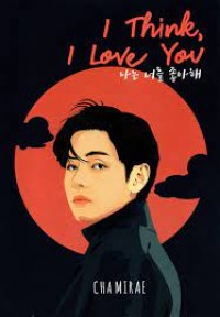 Image of I Think I Love You